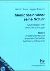 Menschsein wider seine Natur?