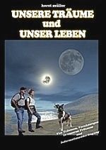 Unsere Trume und unser Leben